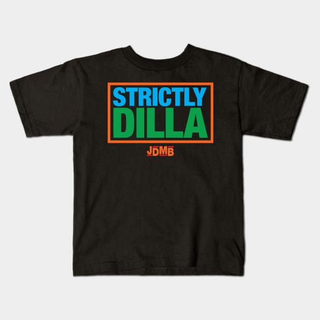 Strictly Dilla Kids T-Shirt by DIGABLETEEZ